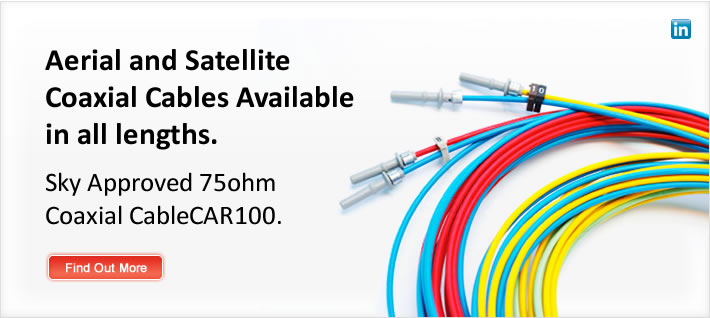 Aerial and Satellite Cables Available